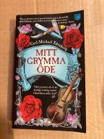 Mitt grymma &ouml;de