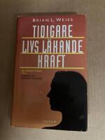 Tidigare livs l&auml;kande kraft