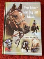 Fyra h&auml;star som jag l&auml;rt k&auml;nna