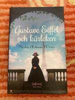 Gustave Eiffel och k&auml;rleken