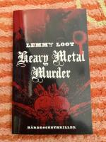 Heavy metal murder : [h&aring;rdrocksthriller]