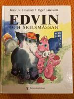 Edvin och skilsm&auml;ssan