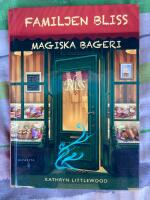 Familjen Bliss magiska bageri