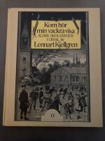 Kom h&ouml;r min vackra visa : &auml;ldre skols&aring;nger