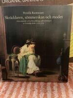 Skr&auml;ddaren, s&ouml;mmerskan och modet : arbetsmetoder och arbetsdelning i tillverkningen av kvinnlig dr&auml;kt 1770-1830