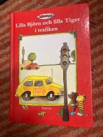 Lilla Bj&ouml;rn och lilla Tiger i trafiken