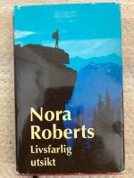 Livsfarlig utsikt : roman