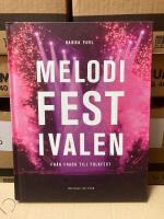Melodifestivalen : fr&aring;n frack till folkfest