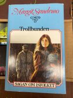 Trollbunden Sagan om Isfolket nr 1