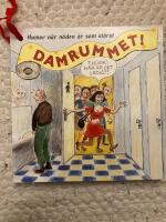 Damrummet : humor n&auml;r n&ouml;den &auml;r som st&ouml;rst