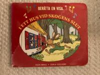 I ett hus vid skogens slut : Ber&auml;tta en visa