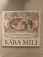 K&auml;ra Mili : en gammal saga
