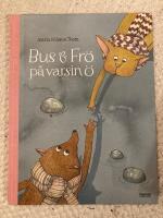 Bus och Fr&ouml; p&aring; varsin &ouml;