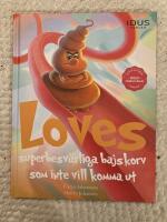 Loves superbesv&auml;rliga bajskorv som inte vill komma ut