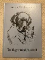 Tre flugor med en sm&auml;ll