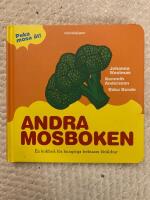 Andra Mosboken , en kokbok f&ouml;r hungriga bebisars f&ouml;r&auml;ldrar