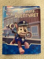 Paw Patrol : Det stora &auml;ventyret