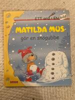 Matilda Mus g&ouml;r en sn&ouml;gubbe , ett ord - en bild