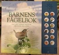 Barnens f&aring;gelbok : v&aring;ra mest &auml;lskade sm&aring;f&aring;glar med bilder och l&auml;ten