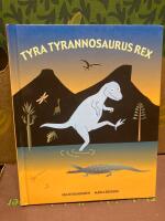Tyra Tyrannosaurus Rex