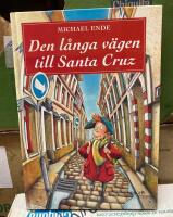 Den l&aring;nga v&auml;gen till Santa Cruz