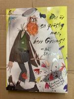 Du &auml;r en gr&auml;slig man, herr Grums!