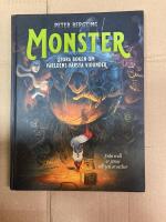 Monster : stora boken om v&auml;rldens v&auml;rsta vidunder : Fr&aring;n troll och j&auml;ttar till yeti och orcher