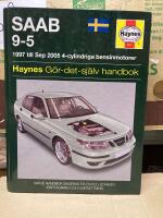 Saab 9-5 : 1997 till sep 2005 4-cylindriga bensinmotorer : g&ouml;r-det-sj&auml;lv-handbok