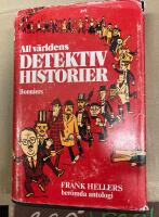 All v&auml;rldens detektivhistorier : en antologi