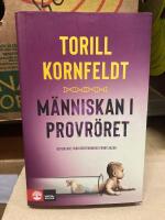 M&auml;nniskan i provr&ouml;ret : reportage fr&aring;n genteknikens frontlinjer