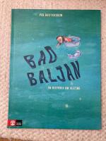Badbaljan : En historia om allting