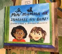 Min mamma &auml;r snabbare &auml;n din!