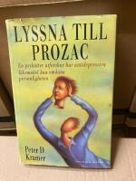 Lyssna till Prozac
