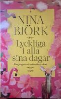 Lyckliga i alla sina dagar : om pengars och m&auml;nniskors v&auml;rde