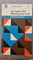 An Inquiry into Meaning and Truth