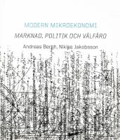 Modern mikroekonomi : marknad, politik och v&auml;lf&auml;rd