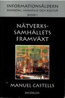 Informations&aring;ldern - ekonomi, samh&auml;lle och kultur, Band I: N&auml;tverkssamh&auml;llets framv&auml;xt
