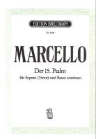 Der 15. Psalm für Sopran (Tenor) und Basso continuo herausgegeben von Otto-Jürgen Burba [Edition Breitkopf Nr. 8394]