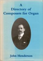 A directory of composers for organ