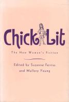 Chick Lit - the New Women's Fiction