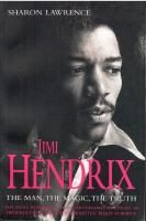 Jimi Hendrix : the Man, the Magic, the Truth