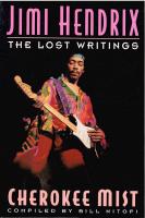 Jimi Hendrix : Cherokee Mist - the Lost Writings