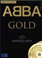 ABBA Gold : Greatest Hits [Violin Play-Along]