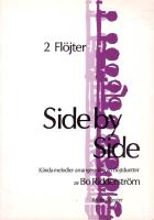 Side by Side : K&auml;nda melodier arrangerade som fj&ouml;ltduetter