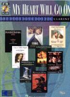 My Heart Will Go On and Other Movie Hits For Clarinett