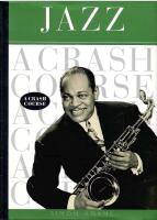 Jazz : A Crash Course