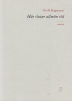 H&auml;r slutar allm&auml;n tid