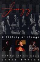 Jazz - A Century of Change : Readings and New Essays