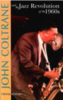 John Coltrane and the Jazz Revolution of the 1960s