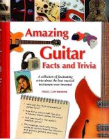 Amazing Guitar : Fact and Trivia 